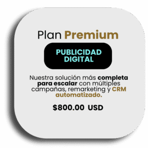 Plan Premium Publicidad Digital & Embudos de Conversión