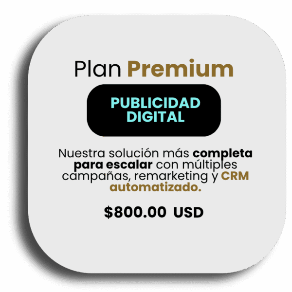 Plan Premium Publicidad Digital & Embudos de Conversión